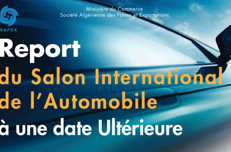 SAFEX annonce le report officiel du salon de l’automobile d’Alger