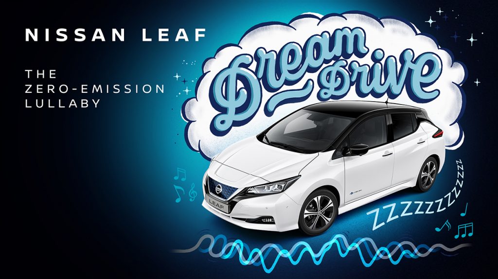 Nissan Leaf dream drive : berceuses 100% électriques NISSAN LEAF DREAM DRIVE : BERCEUSES 100% ELECTRIQUES