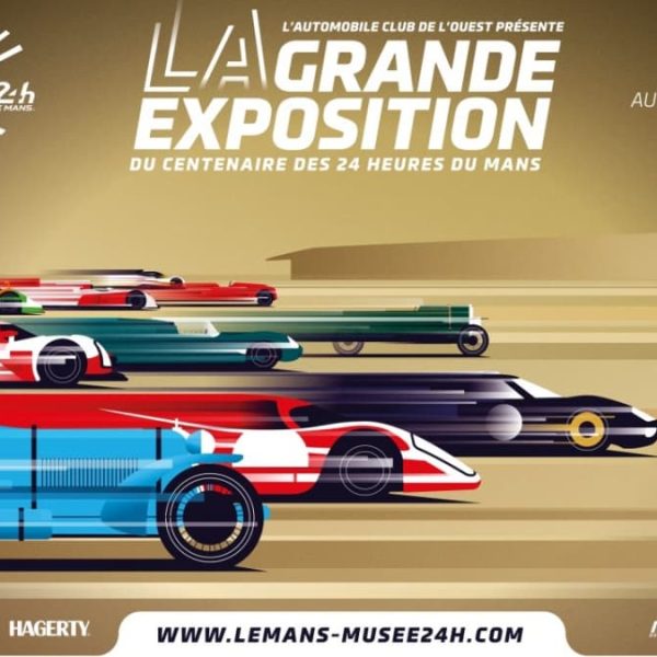 LA GRANDE EXPOSITION DU CENTENAIRE DES 24 HEURES DU MANS