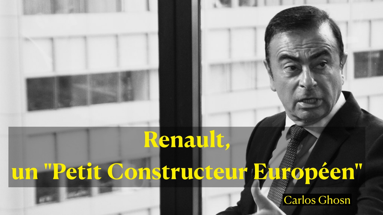 Carlos Ghosn - Renault un petit constructeur européen